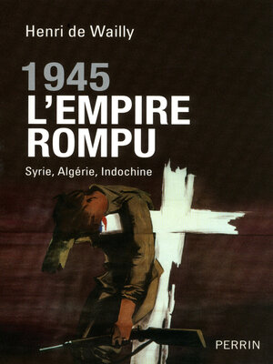 cover image of 1945, l'Empire rompu